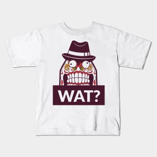 WAT? Kids T-Shirt